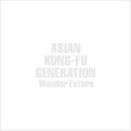 送料無料 ASIAN KUNG-FU GENERATION 今だけスーパーセール限定 CD アジカン Wonder Future 【2021新作】