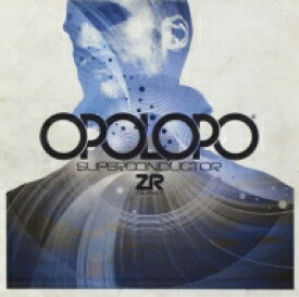 【輸入盤】 Opolopo / Superconductor 【CD】