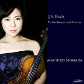 【輸入盤】 Bach, Johann Sebastian バッハ / 無伴奏ヴァイオリンのためのパルティータ第2番、第3番、ソナタ第3番　島田真千子 【CD】