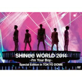 SHINee / SHINee WORLD 2014～I’m Your Boy～ Special Edition in TOKYO DOME【通常盤】(DVD＋PHOTOBOOKLET) 【DVD】