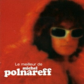 Michel Polnareff ミッシェルポルナレフ / Le Meilleur De Michel Polnareff: シェリーに口づけ 【SHM-CD】