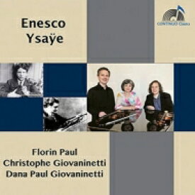 【輸入盤】 Enescu エネスコエネスク / エネスコ：ヴァイオリン・ソナタ第2番、ソナタ断章『トルソ』、イザイ：2つのヴァイオリンのためのソナタ　フロリン・ポール、ジョヴァニネッティ 【CD】
