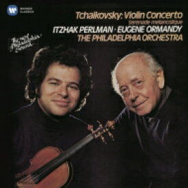 Tchaikovsky チャイコフスキー / ヴァイオリン協奏曲、憂鬱なセレナード　パールマン、オーマンディ＆フィラデルフィア管 【CD】