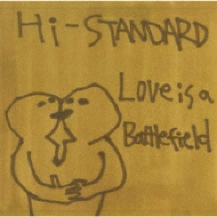 楽天市場】Hi-standard ハイスタンダード / Love Is A Battlefield 