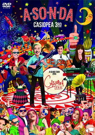 CASIOPEA 3rd / A So N Da ・a So Bo Tour 2015・ 【DVD】
