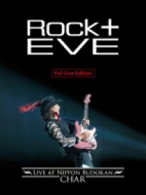 Char (竹中尚人) チャー / “Rock 十” Eve -Live at Nippon Budokan- （Blu-ray+2CD)【完全盤】 【BLU-RAY DISC】