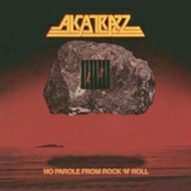 【輸入盤】 Alcatrazz アルカトラス / No Parole From Rock N Roll (Expanded) 【CD】