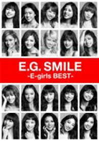 E-girls / E.G. SMILE -E-girls BEST- (2CD+3Blu-ray+スマプラムービー＋スマプラミュージック) 【CD】