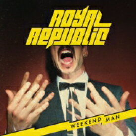 【輸入盤】 Royal Republic / Weekend Man 【CD】