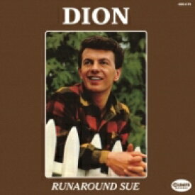 Dion / Runaround Sue (紙ジャケット) 【CD】
