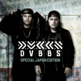 DVBBS / Dvbbs -special Japan Edition- 【CD】