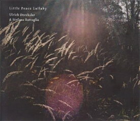 Ulrich Drechsler / Stefano Battaglia / Little Peace Lullaby 【CD】