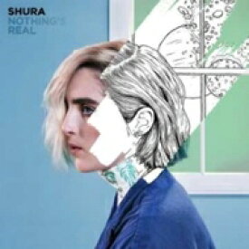 【輸入盤】 Shura / Nothing's Real 【CD】