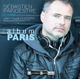 【輸入盤】 Sebastien Paindestre セバスチャンパンデストル / Album Paris 【CD】