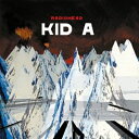 Radiohead レディオヘッド / Kid A (2枚組アナログレコード) 【LP】