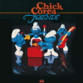 Chick Corea チックコリア / Friends 【SHM-CD】