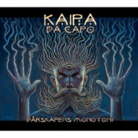 Kaipa Da Capo / Darskapens Monotoni 原点回帰 【SHM-CD】