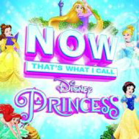 【輸入盤】 Disney / Now That's What I Call Disney Princess 【CD】