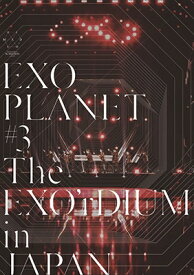 EXO / EXO PLANET #3 - The EXO'rDIUM in JAPAN 【通常盤】 (DVD) 【DVD】
