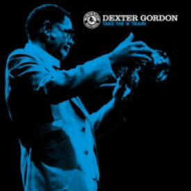 Dexter Gordon デクスターゴードン / Take The A Train (180グラム重量盤) 【LP】