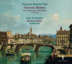 【輸入盤】 ペルティ、ジャコモ・アントニオ（1661-1756） / Grands Motets: D.dolci(Organ) / Musica Fiorita Basler Madrigalisten 【CD】