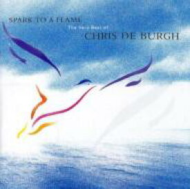 【輸入盤】 Chris De Burgh / Spark To A Flame / Best Of 【CD】