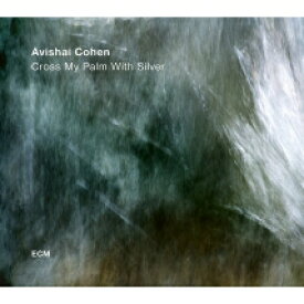 Avishai Cohen (Tp) アビシャイコーエン / Cross My Palm With Silver (180グラム重量盤レコード) 【LP】