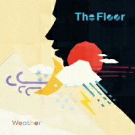 The Floor / ウェザー 【CD】