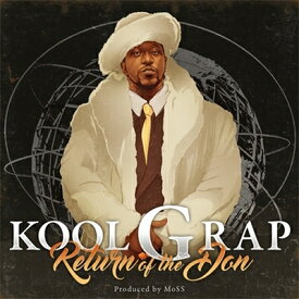 【輸入盤】 Kool G Rap クールジーラップ / Return Of The Don 【CD】