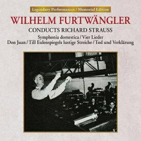 Strauss, R. シュトラウス / 家庭交響曲（1944）、ドン・ファン（1951）、死と浄化（1947）、他　ヴィルヘルム・フルトヴェングラー＆ベルリン・フィル、ハンブルク国立フィル、他（2CD） 【Hi Quality CD】