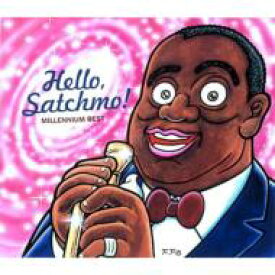 Louis Armstrong ルイアームストロング / Hello Satchmo - Millennium Best 【CD】