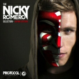 Nicky Romero / Protocol Presents: The Nicky Romero Selection -japan Editon- 【CD】