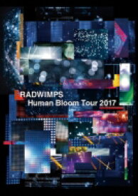 RADWIMPS / RADWIMPS LIVE Blu-ray 「Human Bloom Tour 2017」 【通常盤】(Blu-ray) 【BLU-RAY DISC】