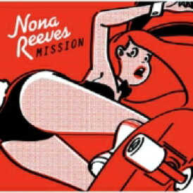 NONA REEVES ノーナリーブス / MISSION 【CD】