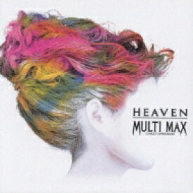 Multi Max / HEAVEN 【CD】