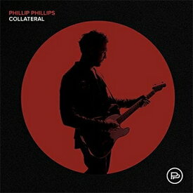 【輸入盤】 Phillip Phillips / Collateral 【CD】