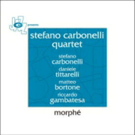 【輸入盤】 Stefano Carbonelli / Morphe 【CD】