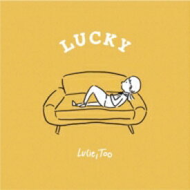 Lucie,Too / LUCKY 【CD】