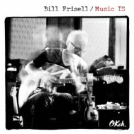 Bill Frisell ビルフリーゼル / Music Is 【BLU-SPEC CD 2】
