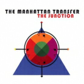 Manhattan Transfer マンハッタントランスファー / Junction 【CD】