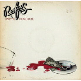 Rufus ルーファス / Party 'til You're Broke 【CD】