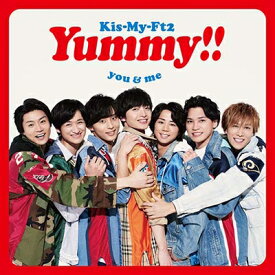 Kis-My-Ft2 / Yummy!! 【CD】