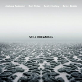 Joshua Redman ジョシュアレッドマン / Still Dreaming (feat. Ron Miles, Scott Colley &amp; Brian Blade) (アナログレコード / Nonesuch) 【LP】