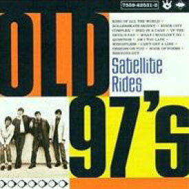 【輸入盤】 Old 97s / Satellite Rides 【CD】
