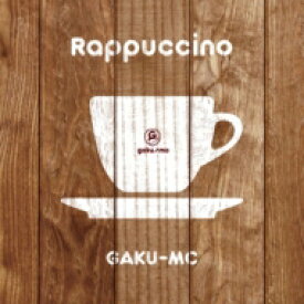 GAKU-MC / Rappuccino 【CD】