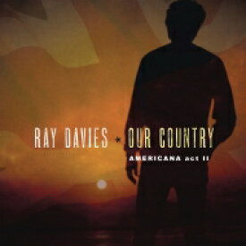 Ray Davies (Kinks) レイデイビス / Our Country: Americana Act 2 (2枚組アナログレコード) 【LP】