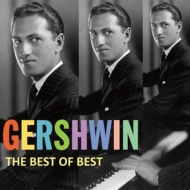  Gershwin ガーシュウィン   ガーシュウィン ベスト・オブ・ベスト（2CD）  