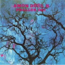 Amon Duul II / Phallus Dei 神の鞭 ＜SHM-CD / 紙ジャケット＞ 【SHM-CD】