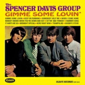 Spencer Davis Group スペンサーデイブスグループ / Gimme Some Lovin’ ＜紙ジャケット＞ 【CD】
