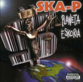 【輸入盤】 Ska P スカピー / Planeta Eskoria 【CD】